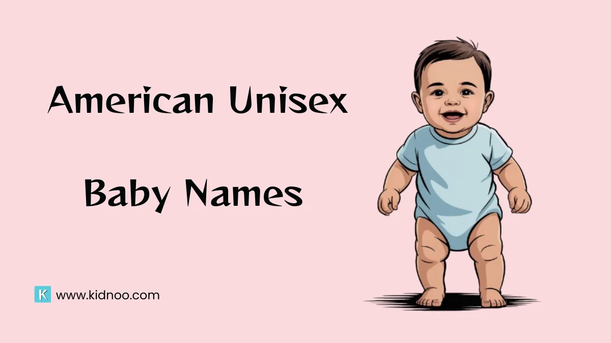 American Unisex Baby Names with Meanings