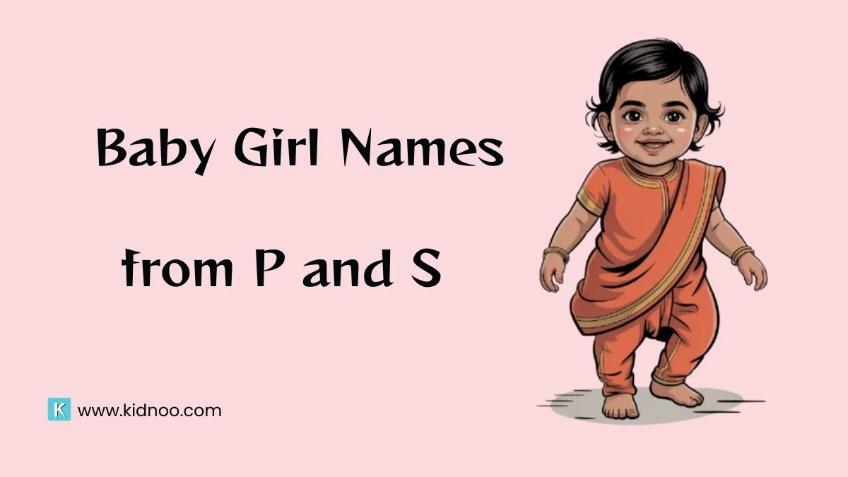 Modern and unique baby girl names with P and S letters – stylish name ideas with meanings