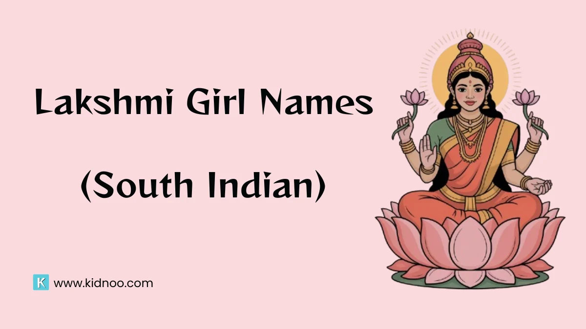 South Indian baby girl names inspired by Goddess Lakshmi with meanings for prosperity and blessings