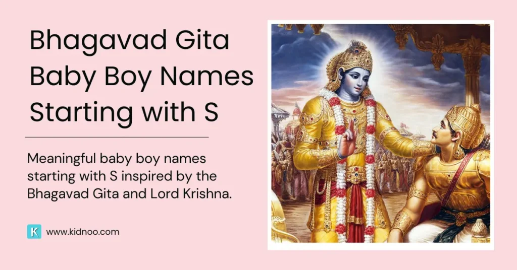 Bhagavad Gita baby boy names starting with S inspired by Lord Krishna